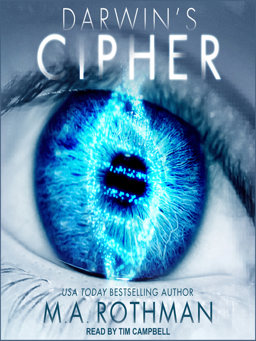 Title details for Darwin's Cipher by M.A. Rothman - Wait list
